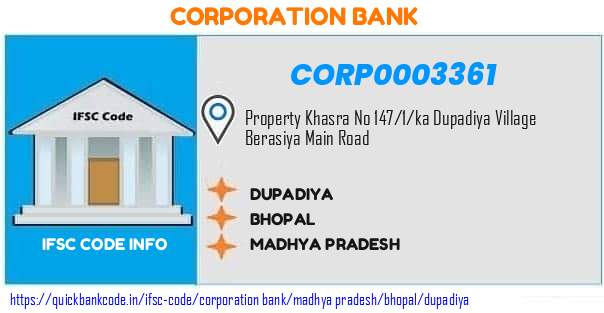 Corporation Bank Dupadiya CORP0003361 IFSC Code