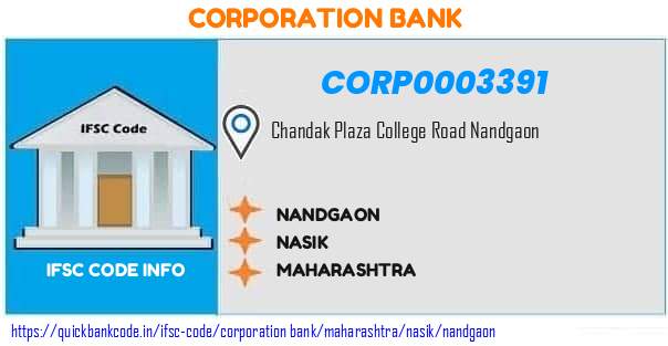 Corporation Bank Nandgaon CORP0003391 IFSC Code