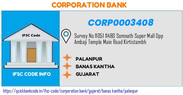 Corporation Bank Palanpur CORP0003408 IFSC Code