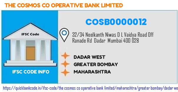 The Cosmos Co Operative Bank Dadar West COSB0000012 IFSC Code