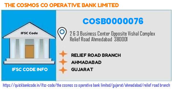 The Cosmos Co Operative Bank Relief Road Branch COSB0000076 IFSC Code