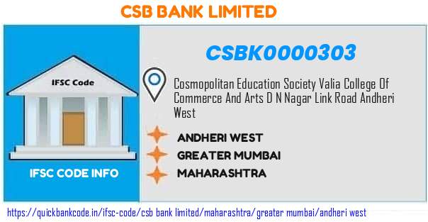 Csb Bank Andheri West CSBK0000303 IFSC Code