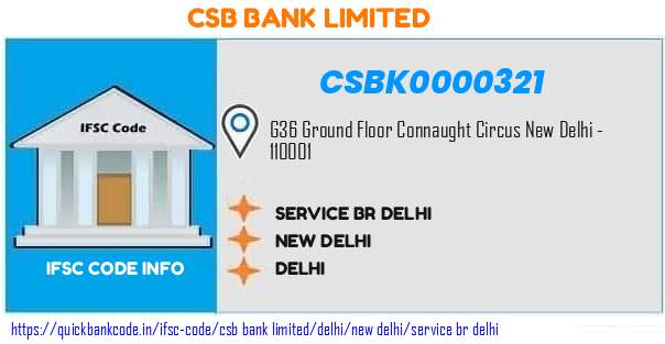 Csb Bank Service Br Delhi CSBK0000321 IFSC Code
