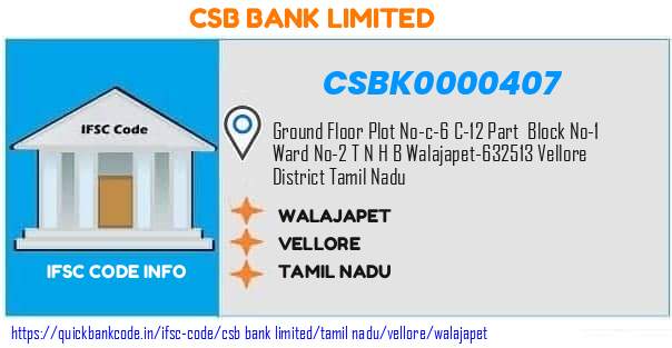 Csb Bank Walajapet CSBK0000407 IFSC Code