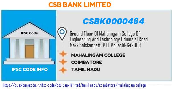 Csb Bank Mahalingam College CSBK0000464 IFSC Code