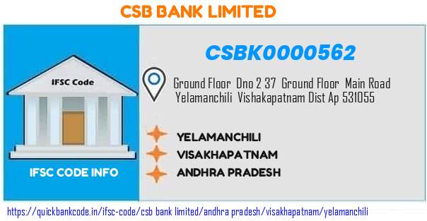 Csb Bank Yelamanchili CSBK0000562 IFSC Code