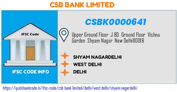 Csb Bank Shyam Nagardelhi CSBK0000641 IFSC Code