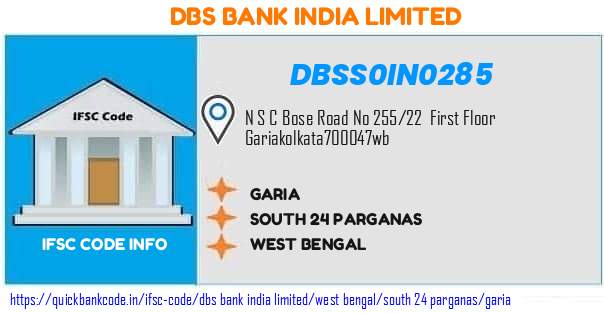 Dbs Bank India Garia DBSS0IN0285 IFSC Code