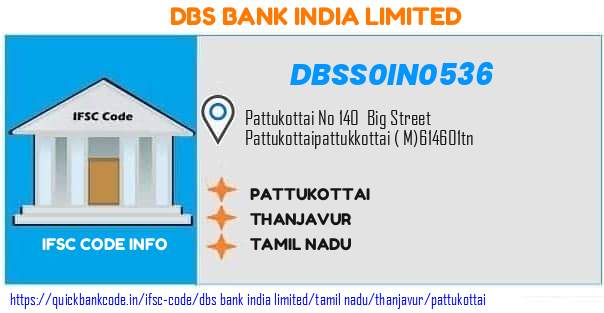Dbs Bank India Pattukottai DBSS0IN0536 IFSC Code