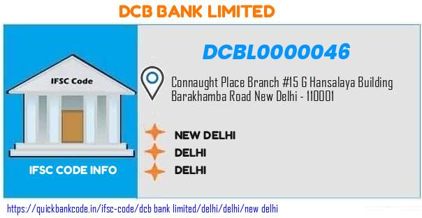 Dcb Bank New Delhi DCBL0000046 IFSC Code