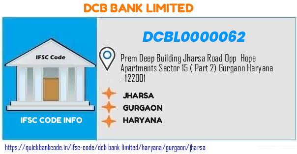Dcb Bank Jharsa DCBL0000062 IFSC Code