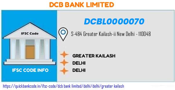Dcb Bank Greater Kailash DCBL0000070 IFSC Code