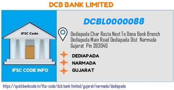 Dcb Bank Dediapada DCBL0000088 IFSC Code