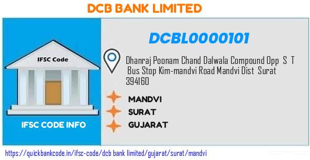 Dcb Bank Mandvi DCBL0000101 IFSC Code