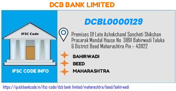 Dcb Bank Bahirwadi DCBL0000129 IFSC Code