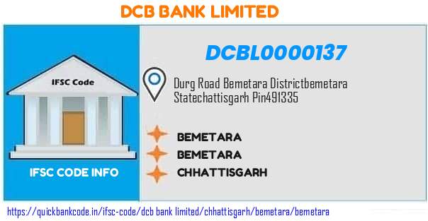 Dcb Bank Bemetara DCBL0000137 IFSC Code