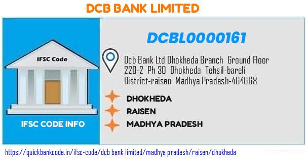Dcb Bank Dhokheda DCBL0000161 IFSC Code