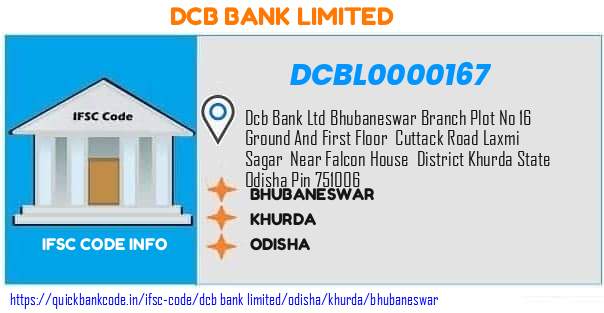 Dcb Bank Bhubaneswar DCBL0000167 IFSC Code