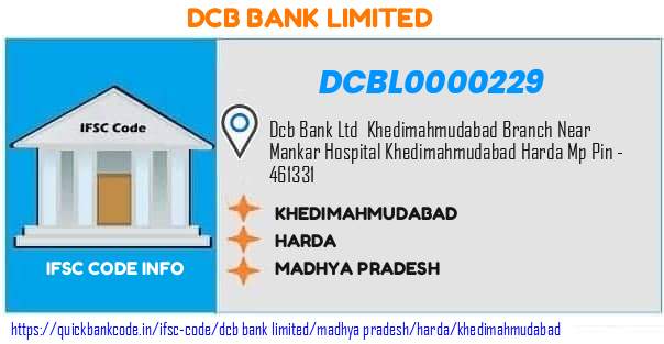 Dcb Bank Khedimahmudabad DCBL0000229 IFSC Code