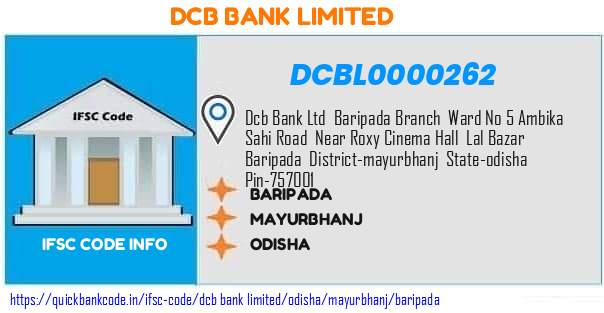 Dcb Bank Baripada DCBL0000262 IFSC Code
