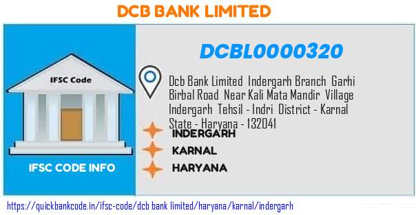 Dcb Bank Indergarh DCBL0000320 IFSC Code