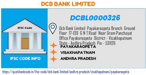 Dcb Bank Payakaraopeta DCBL0000326 IFSC Code