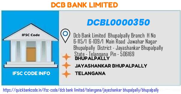 Dcb Bank Bhupalpally DCBL0000350 IFSC Code