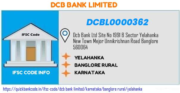 Dcb Bank Yelahanka DCBL0000362 IFSC Code