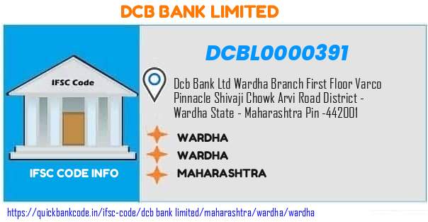Dcb Bank Wardha DCBL0000391 IFSC Code