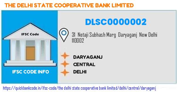 The Delhi State Cooperative Bank Daryaganj DLSC0000002 IFSC Code