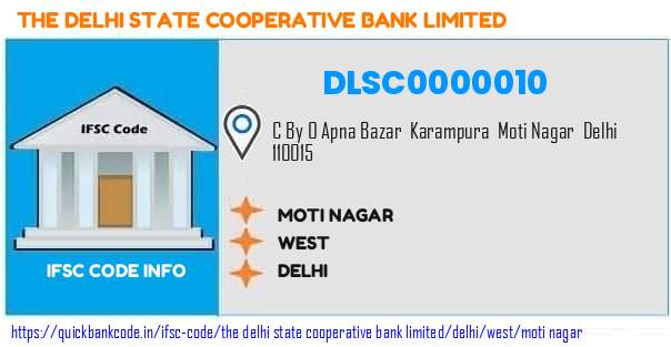 The Delhi State Cooperative Bank Moti Nagar DLSC0000010 IFSC Code