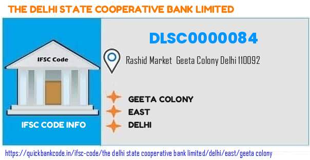 The Delhi State Cooperative Bank Geeta Colony DLSC0000084 IFSC Code