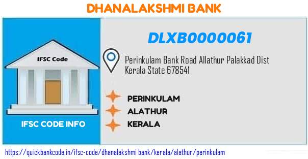 Dhanalakshmi Bank Perinkulam DLXB0000061 IFSC Code