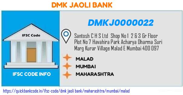 Dmk Jaoli Bank Malad DMKJ0000022 IFSC Code