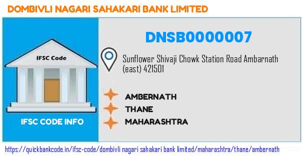 Dombivli Nagari Sahakari Bank Ambernath DNSB0000007 IFSC Code