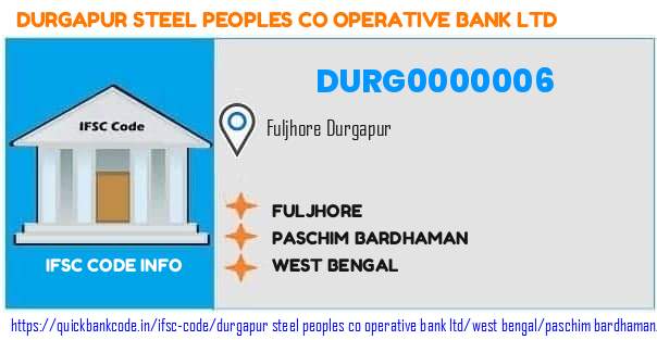 Durgapur Steel Peoples Co Operative Bank Fuljhore DURG0000006 IFSC Code