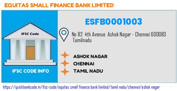 Equitas Small Finance Bank Ashok Nagar ESFB0001003 IFSC Code
