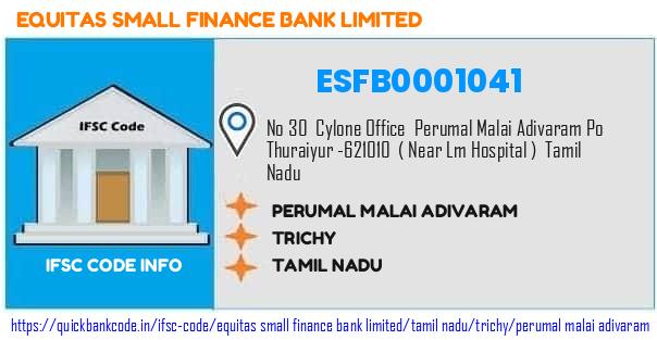 Equitas Small Finance Bank Perumal Malai Adivaram ESFB0001041 IFSC Code