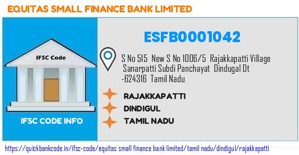 Equitas Small Finance Bank Rajakkapatti ESFB0001042 IFSC Code