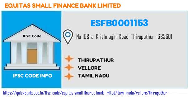 Equitas Small Finance Bank Thirupathur ESFB0001153 IFSC Code