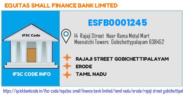 Equitas Small Finance Bank Rajaji Street Gobichettipalayam ESFB0001245 IFSC Code