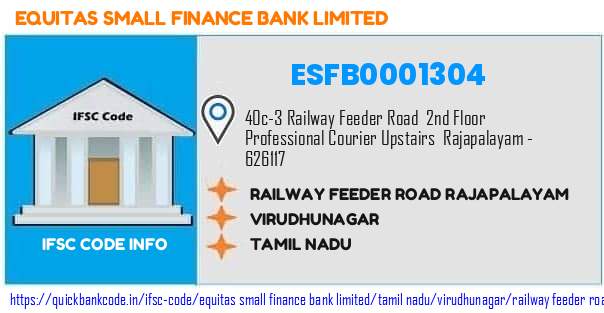 Equitas Small Finance Bank Railway Feeder Road Rajapalayam ESFB0001304 IFSC Code