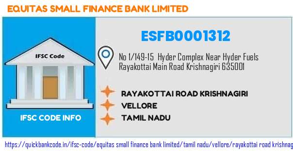 Equitas Small Finance Bank Rayakottai Road Krishnagiri ESFB0001312 IFSC Code