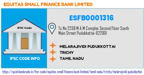 Equitas Small Finance Bank Melarajividi Pudukkottai ESFB0001316 IFSC Code