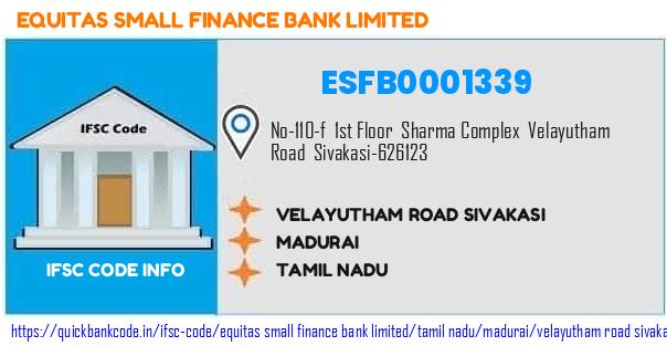 Equitas Small Finance Bank Velayutham Road Sivakasi ESFB0001339 IFSC Code