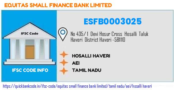 Equitas Small Finance Bank Hosalli Haveri ESFB0003025 IFSC Code