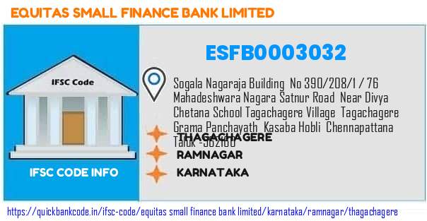 Equitas Small Finance Bank Thagachagere ESFB0003032 IFSC Code