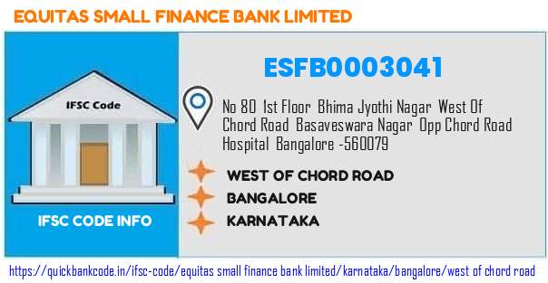 Equitas Small Finance Bank West Of Chord Road ESFB0003041 IFSC Code
