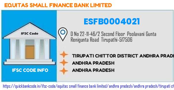 Equitas Small Finance Bank Tirupati Chittor District Andhra Pradesh ESFB0004021 IFSC Code