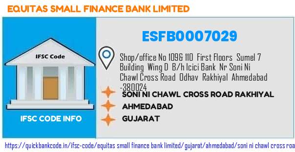 Equitas Small Finance Bank Soni Ni Chawl Cross Road Rakhiyal ESFB0007029 IFSC Code
